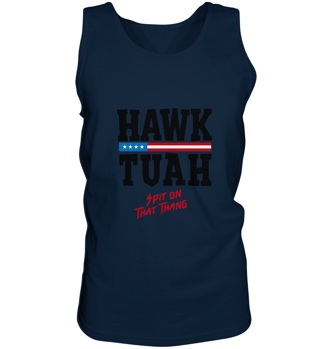 Hawk Tuah - Tank Top
