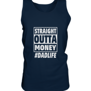 Straight Outta Money - Tank-Top