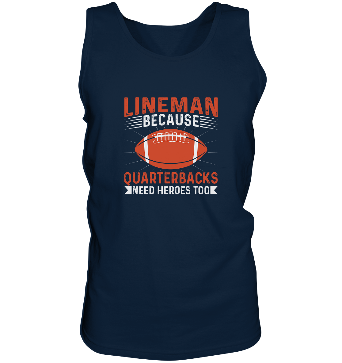 Lineman Quarterback Heroes - Tank-Top
