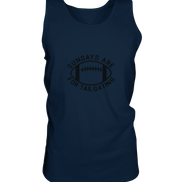 Sundays are for Tailgating  II - Tank-Top