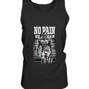 No Pain No Gain - Tank Top