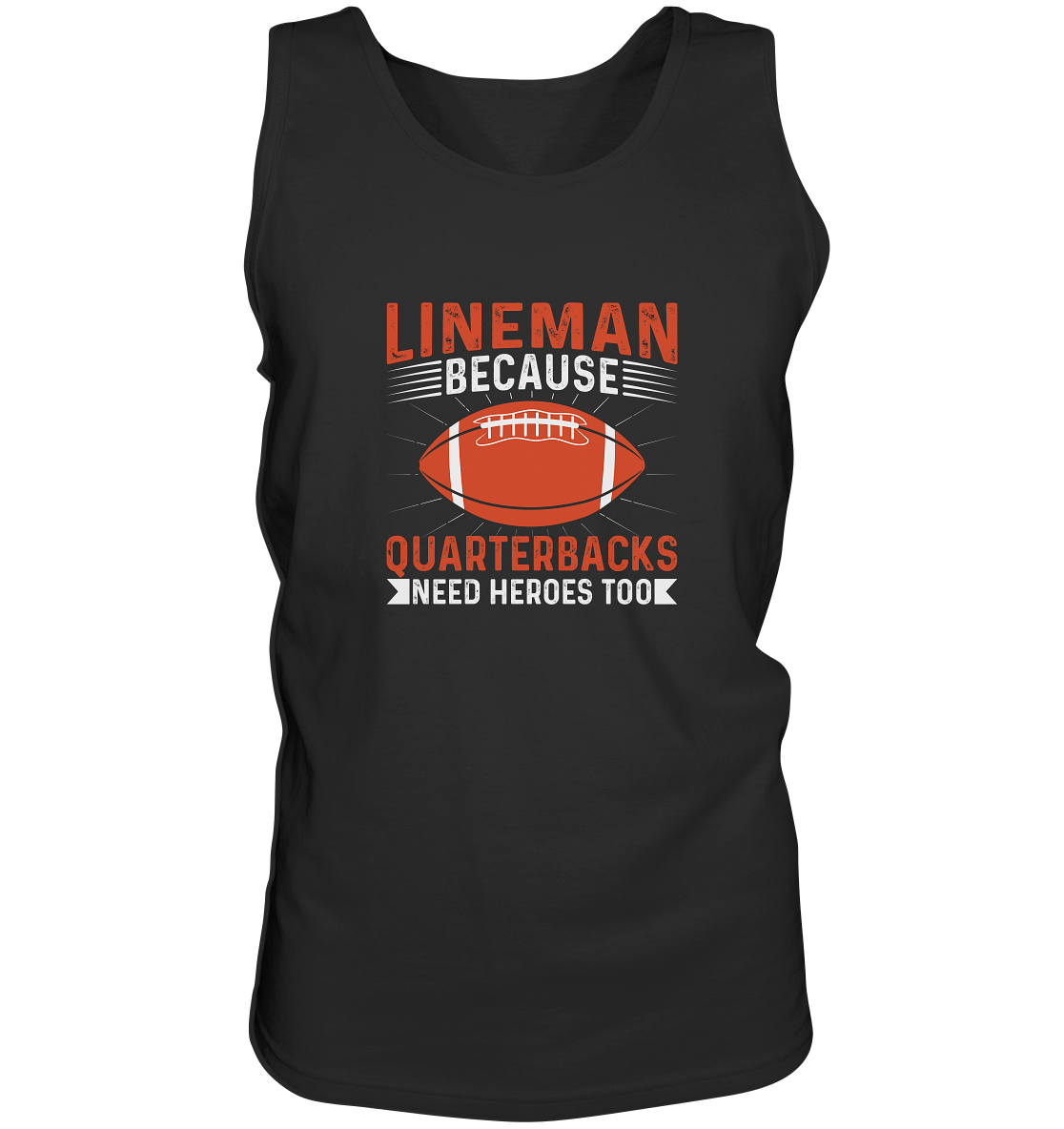 Lineman Quarterback Heroes - Tank-Top