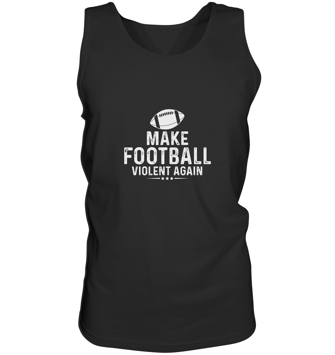 Make Football Violent again - Tank-Top