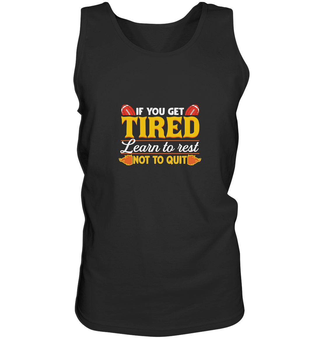 If you get Tired - Tank-Top