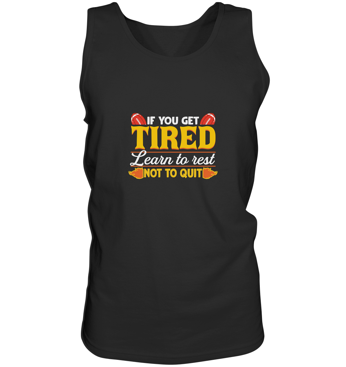 If you get Tired - Tank-Top