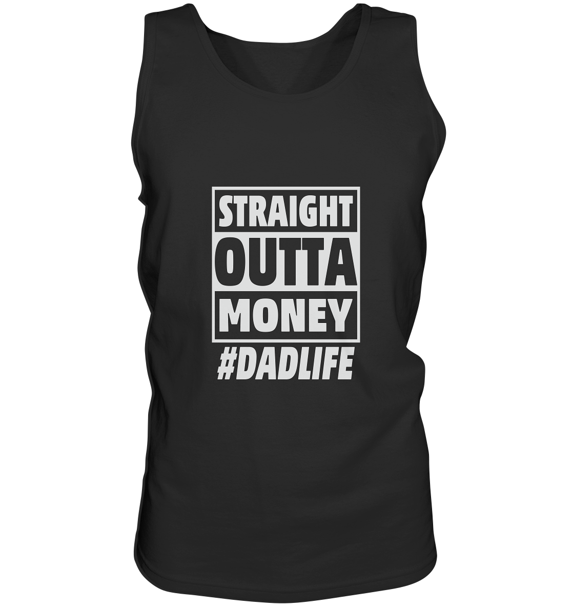 Straight Outta Money - Tank-Top
