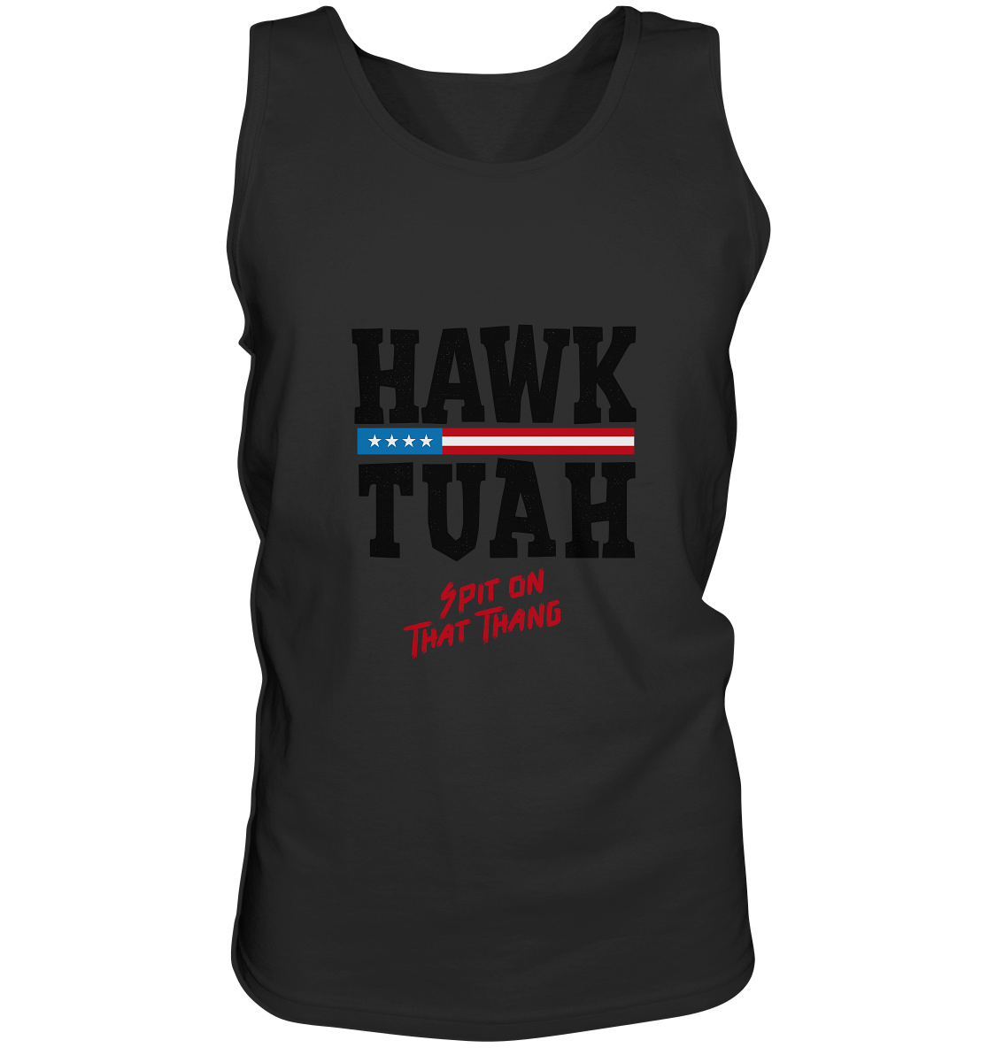 Hawk Tuah - Tank Top