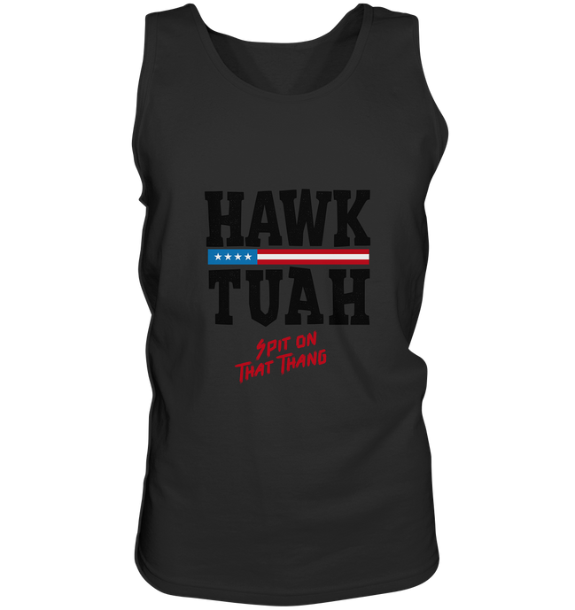 Hawk Tuah - Tank Top