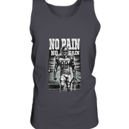 No Pain No Gain - Tank Top