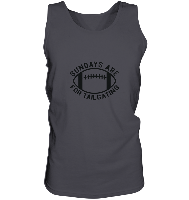 Sundays are for Tailgating  II - Tank-Top
