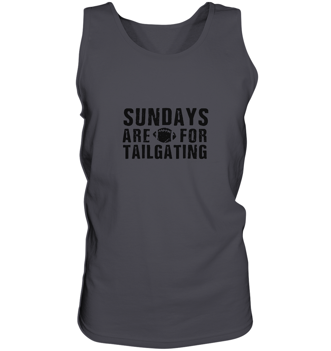 Sundays are for Tailgating  - Tank-Top