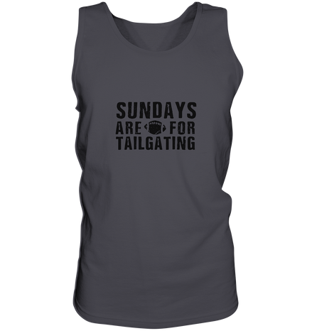 Sundays are for Tailgating  - Tank-Top