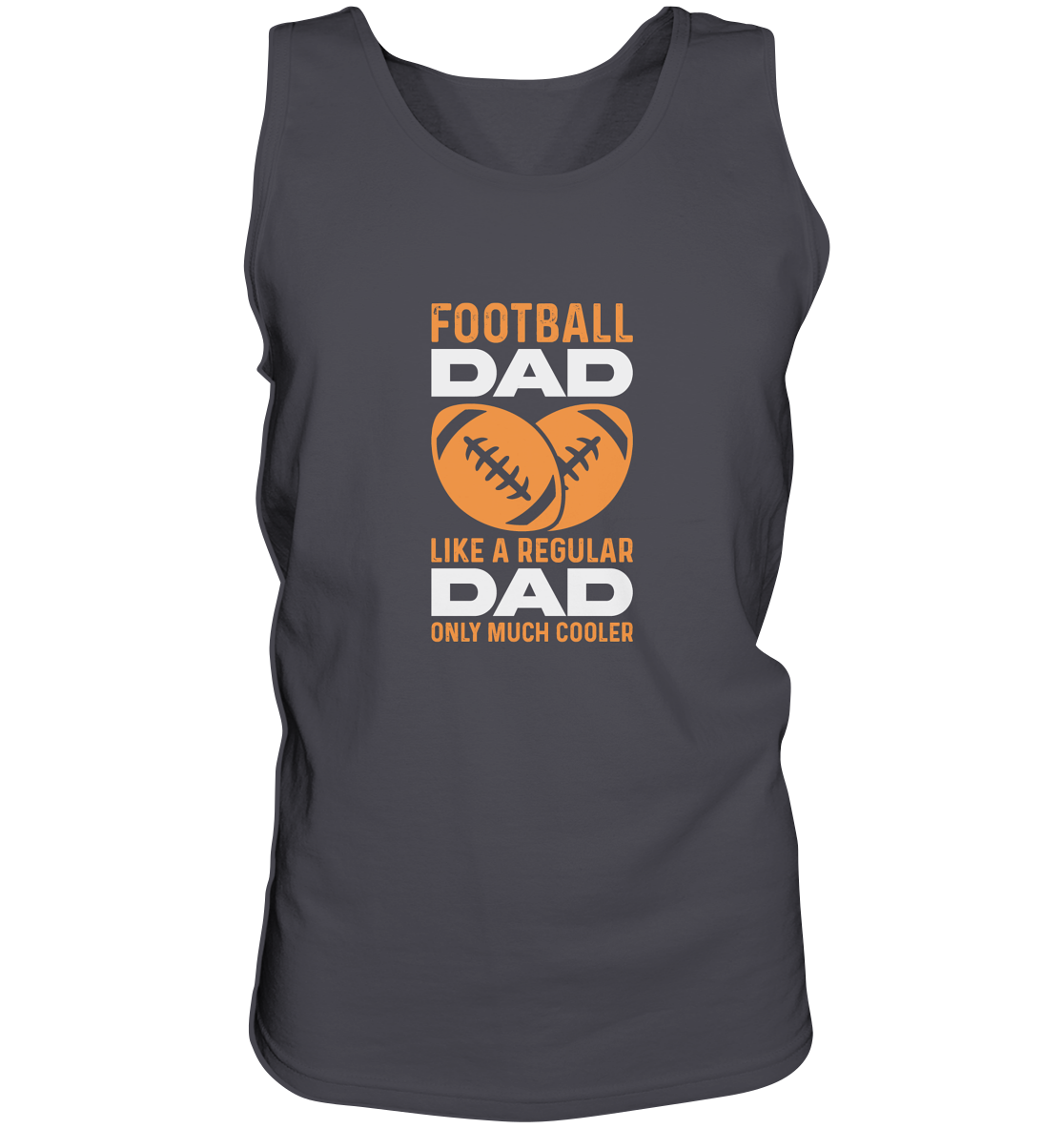 Football Dad Much Cooler - Tank-Top