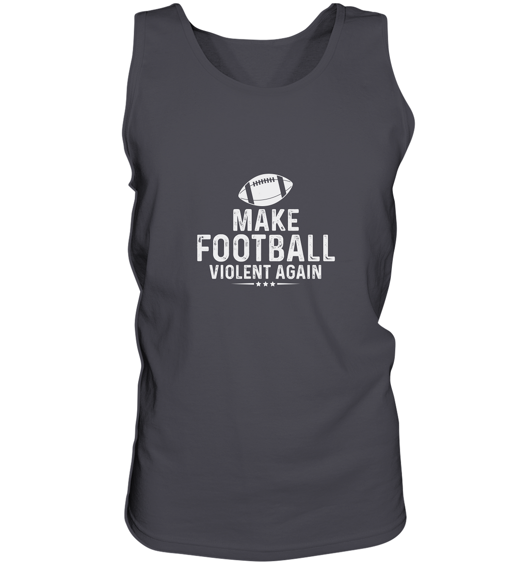 Make Football Violent again - Tank-Top