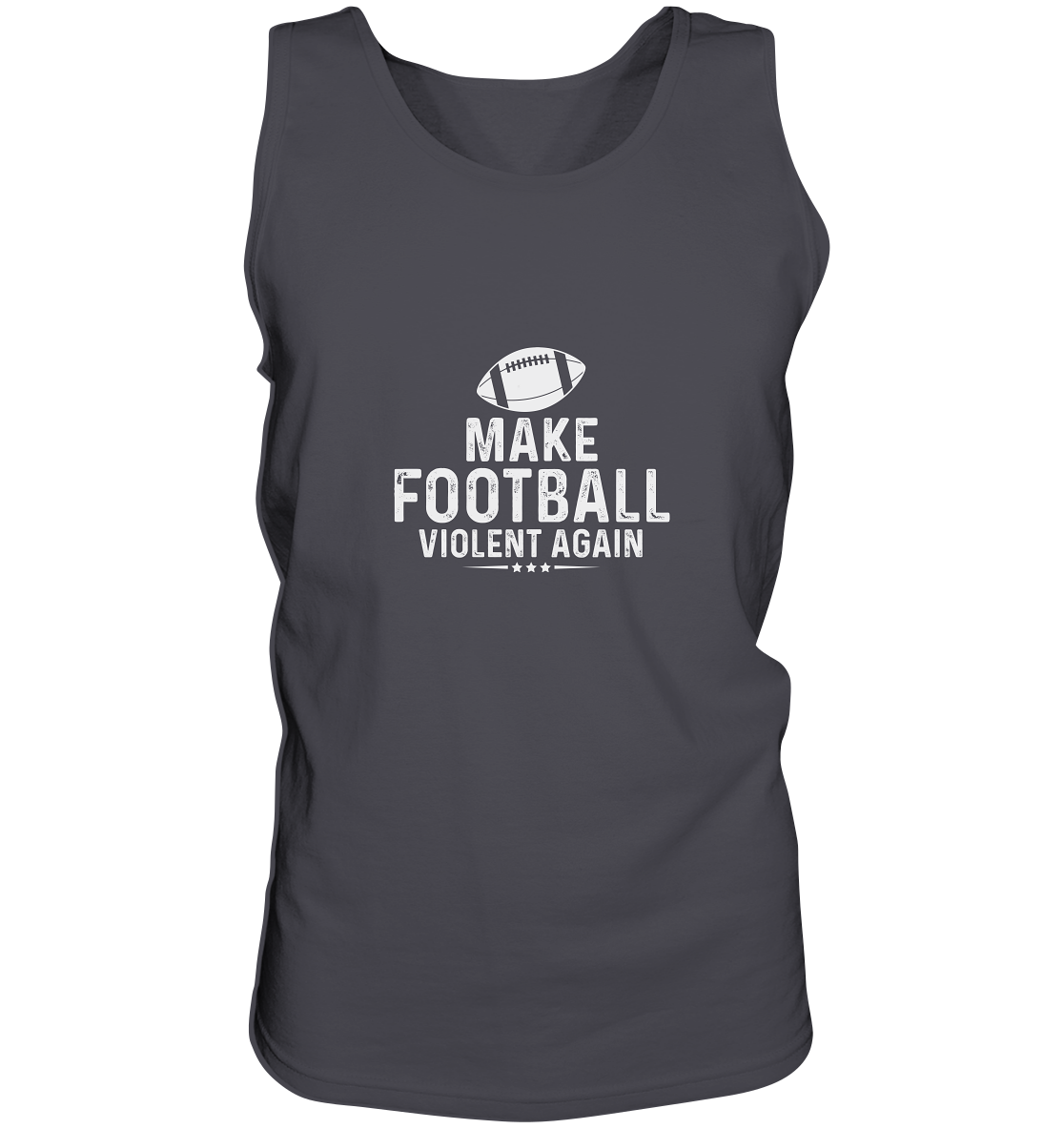Make Football Violent again - Tank-Top