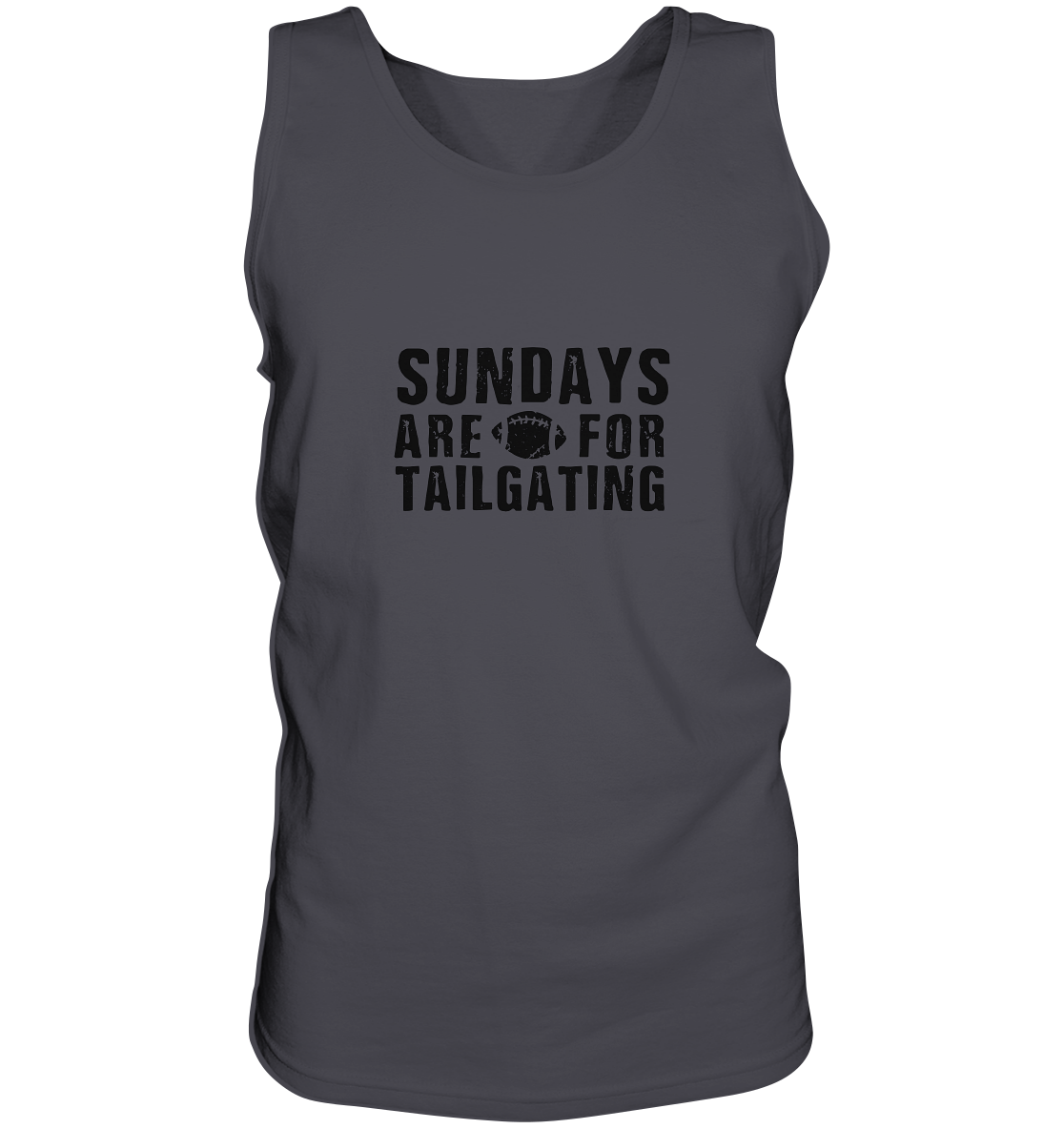 Sundays are for Tailgating  - Tank-Top