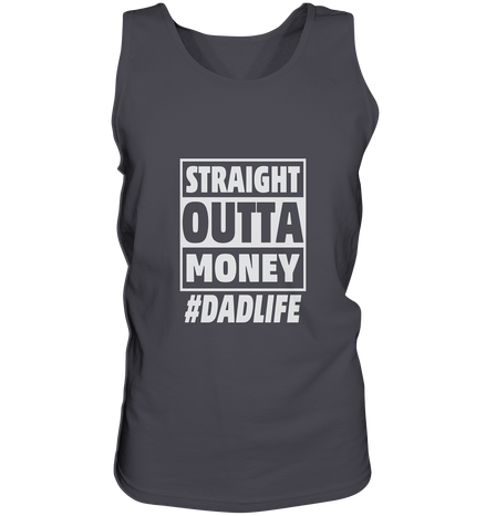 Straight Outta Money - Tank-Top