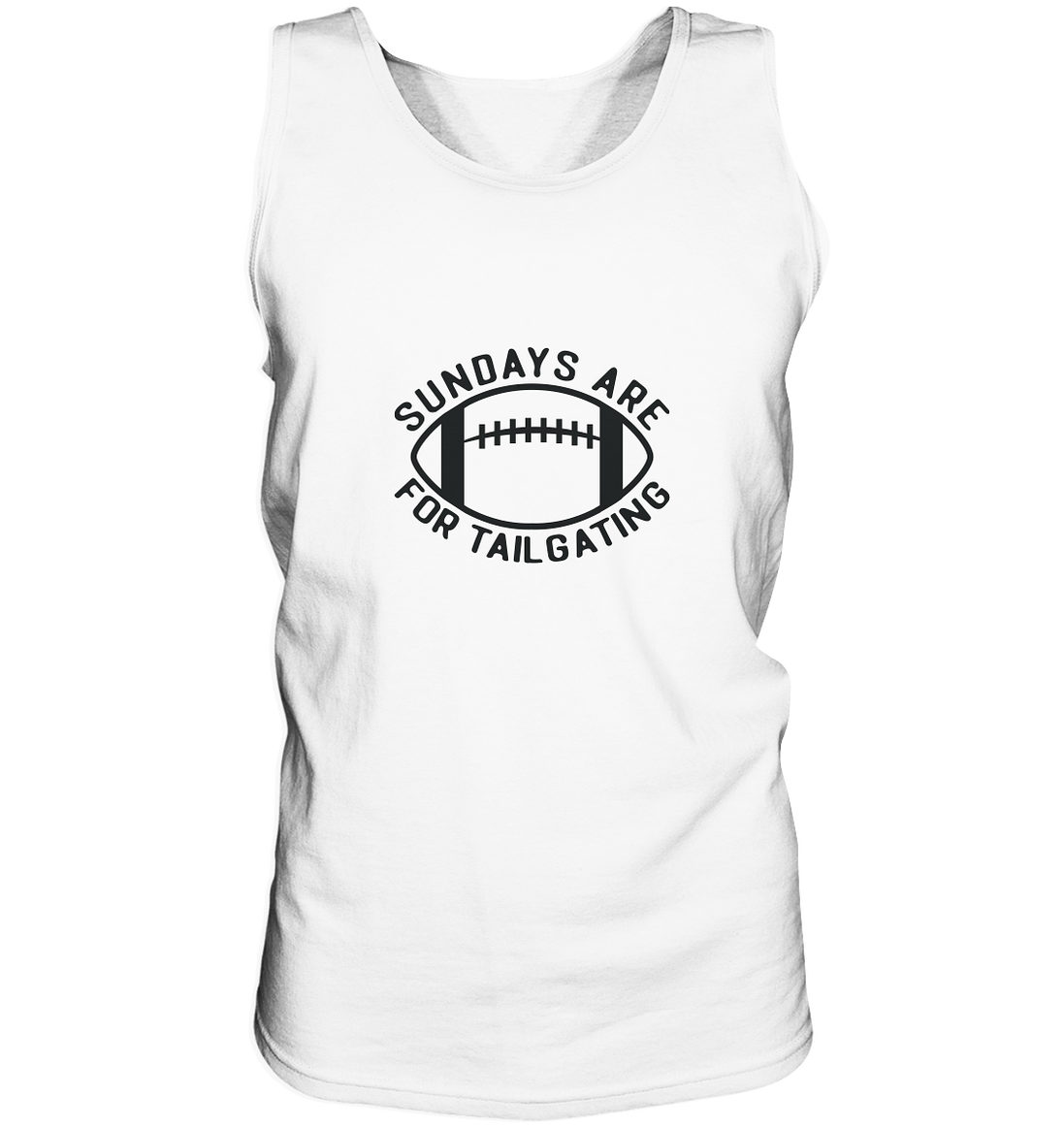 Sundays are for Tailgating  II - Tank-Top