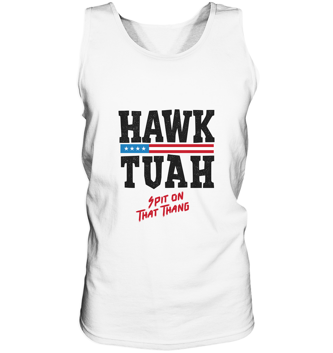 Hawk Tuah - Tank Top