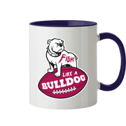 Fight like a Bulldog - Tasse zweifarbig