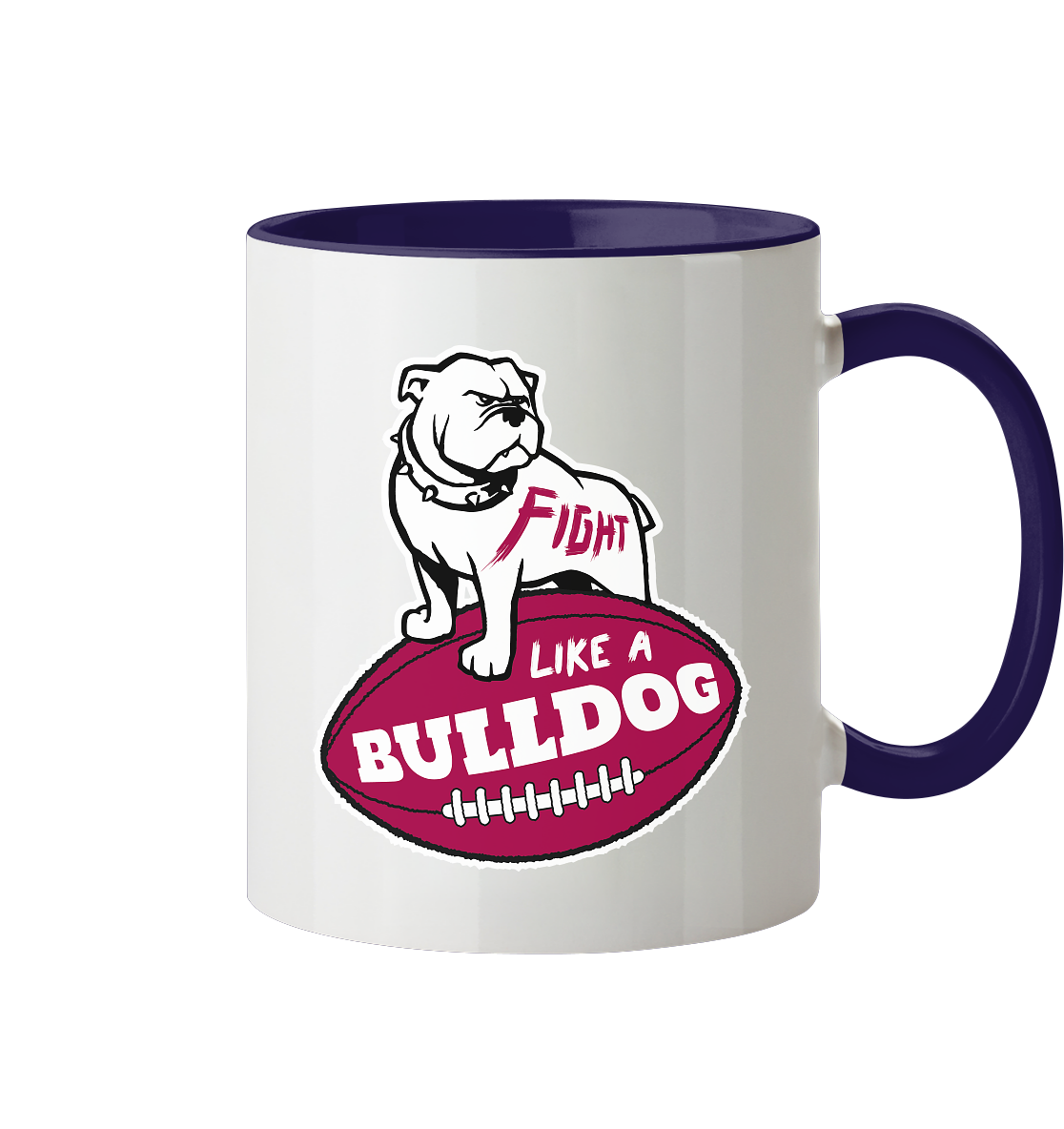 Fight like a Bulldog - Tasse zweifarbig