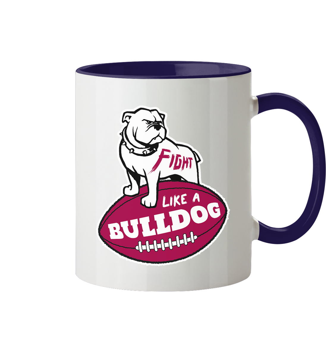Fight like a Bulldog - Tasse zweifarbig