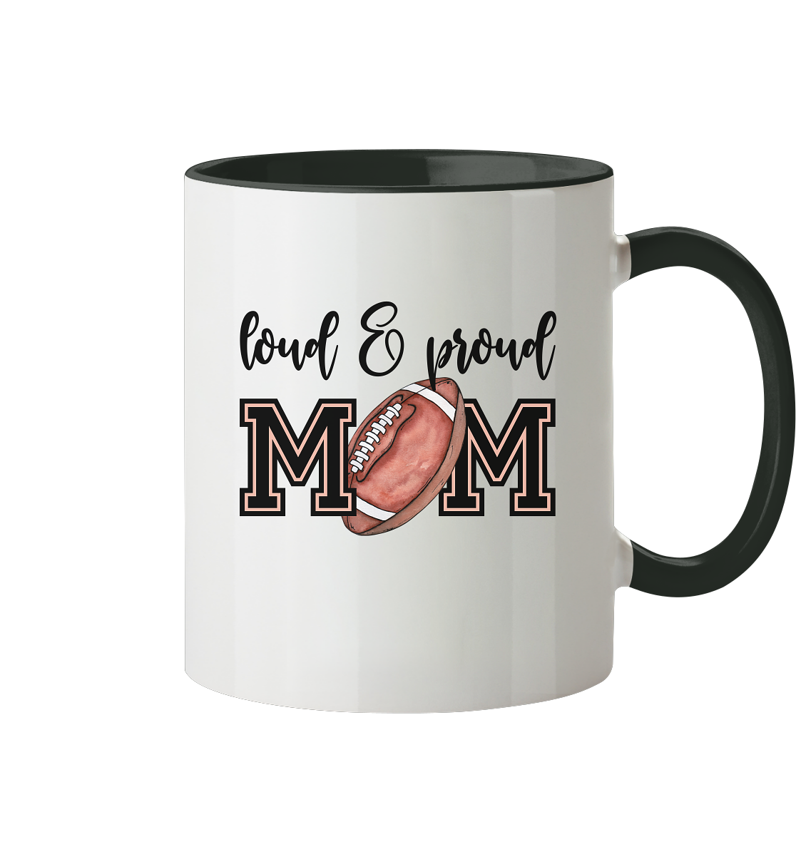 Loud & Proud Mom - Tasse zweifarbig