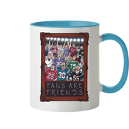 Fans are Friends  - Tasse zweifarbig