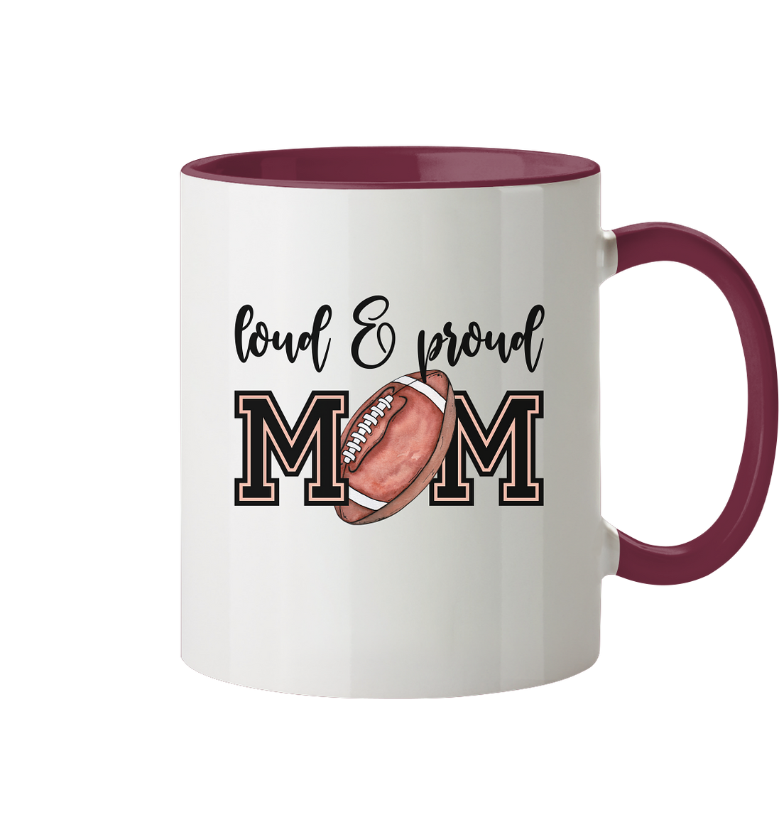 Loud &amp; Proud Mom - Tasse zweifarbig