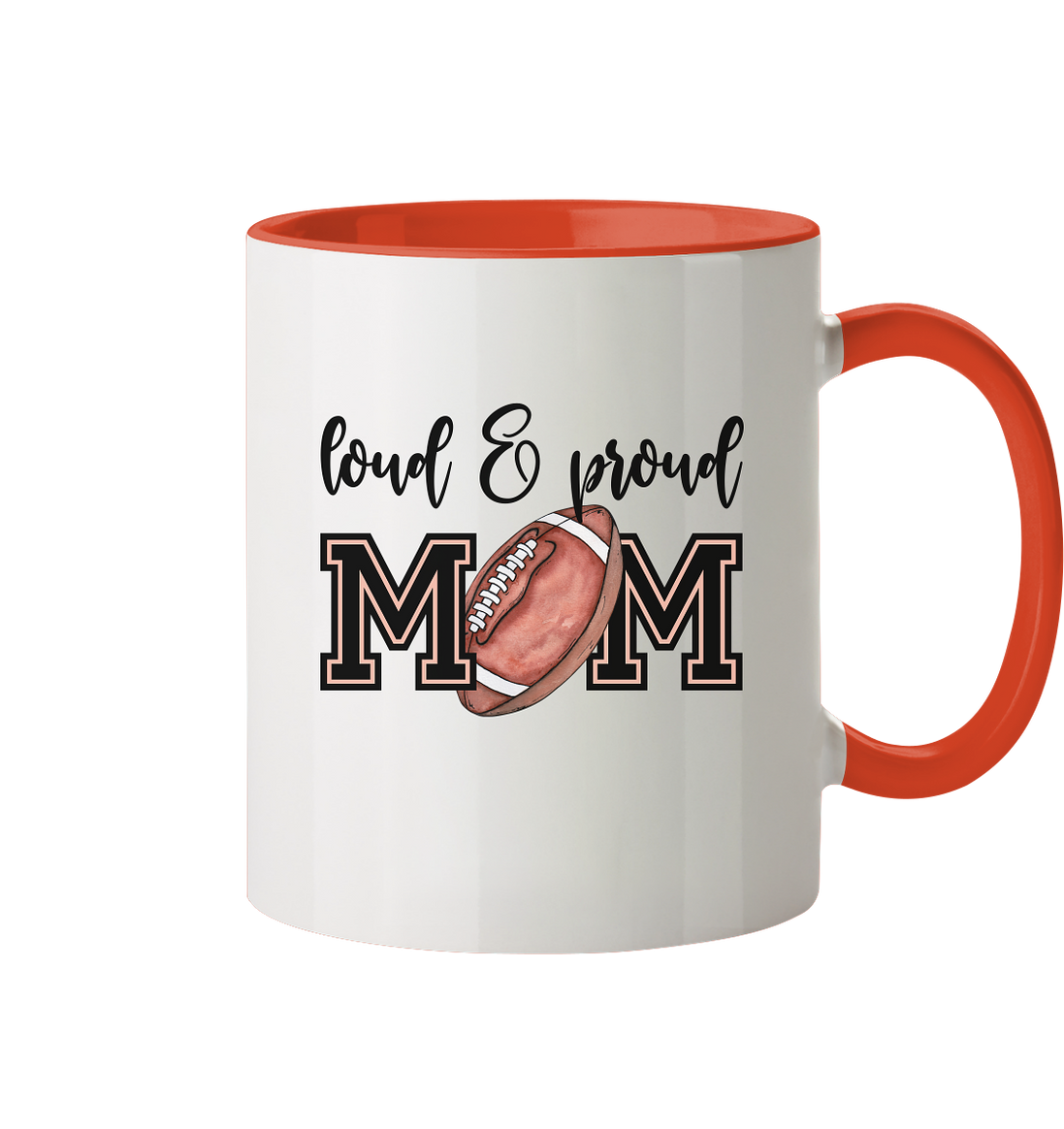 Loud &amp; Proud Mom - Tasse zweifarbig