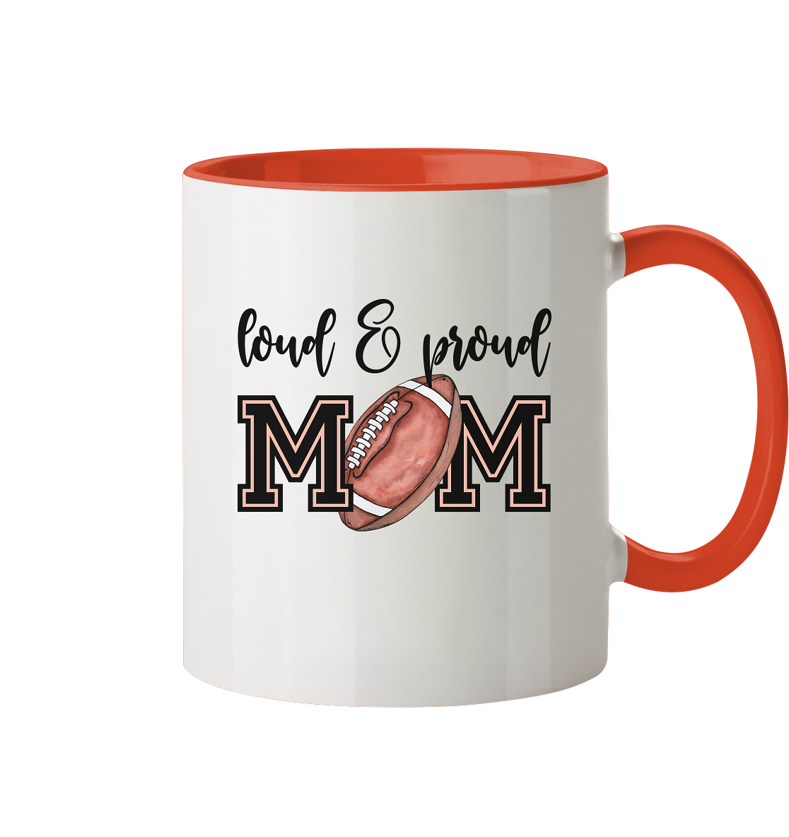 Loud & Proud Mom - Tasse zweifarbig