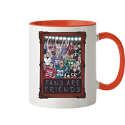 Fans are Friends  - Tasse zweifarbig