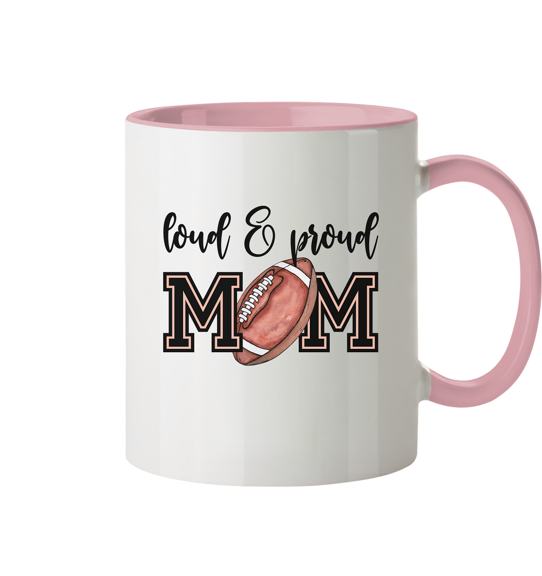 Loud &amp; Proud Mom - Tasse zweifarbig