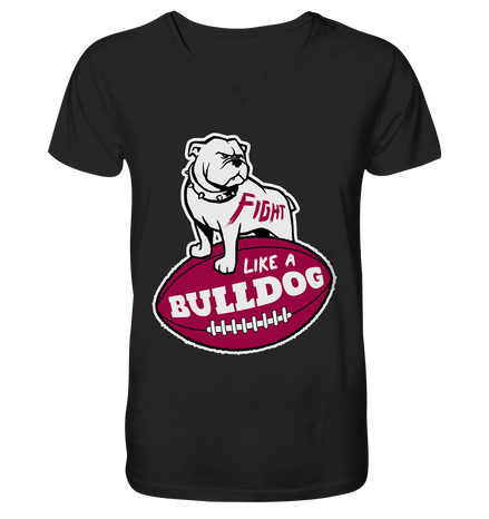 Fight like a Bulldog - V-Neck Shirt