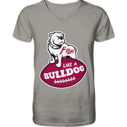 Fight like a Bulldog - V-Neck Shirt