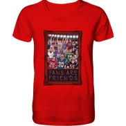 Fans are Friends  - V-Neck Shirt