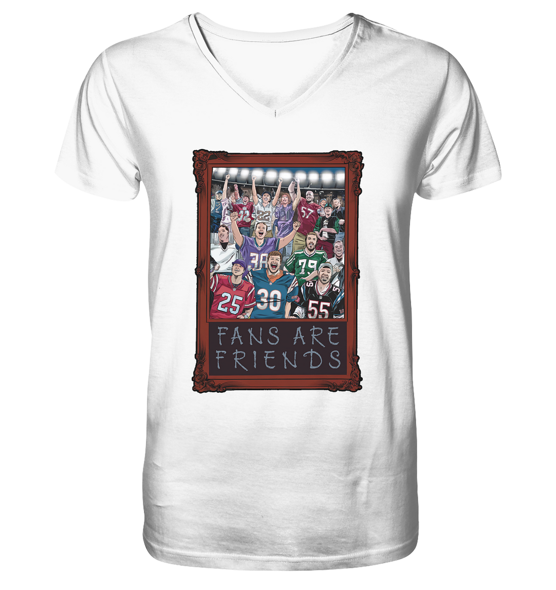 Fans are Friends  - V-Neck Shirt